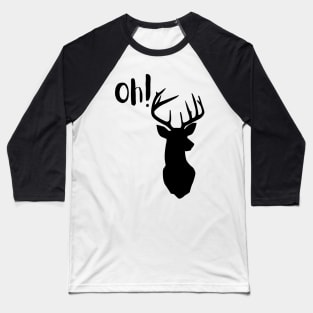 Oh Deer! Baseball T-Shirt